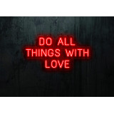 Carteles de Neón Led - Luces de neón "Do all things with love"